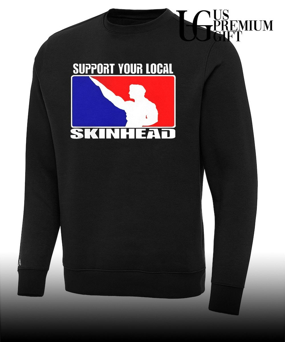 Support Your Local Skinhead shirt Unisex