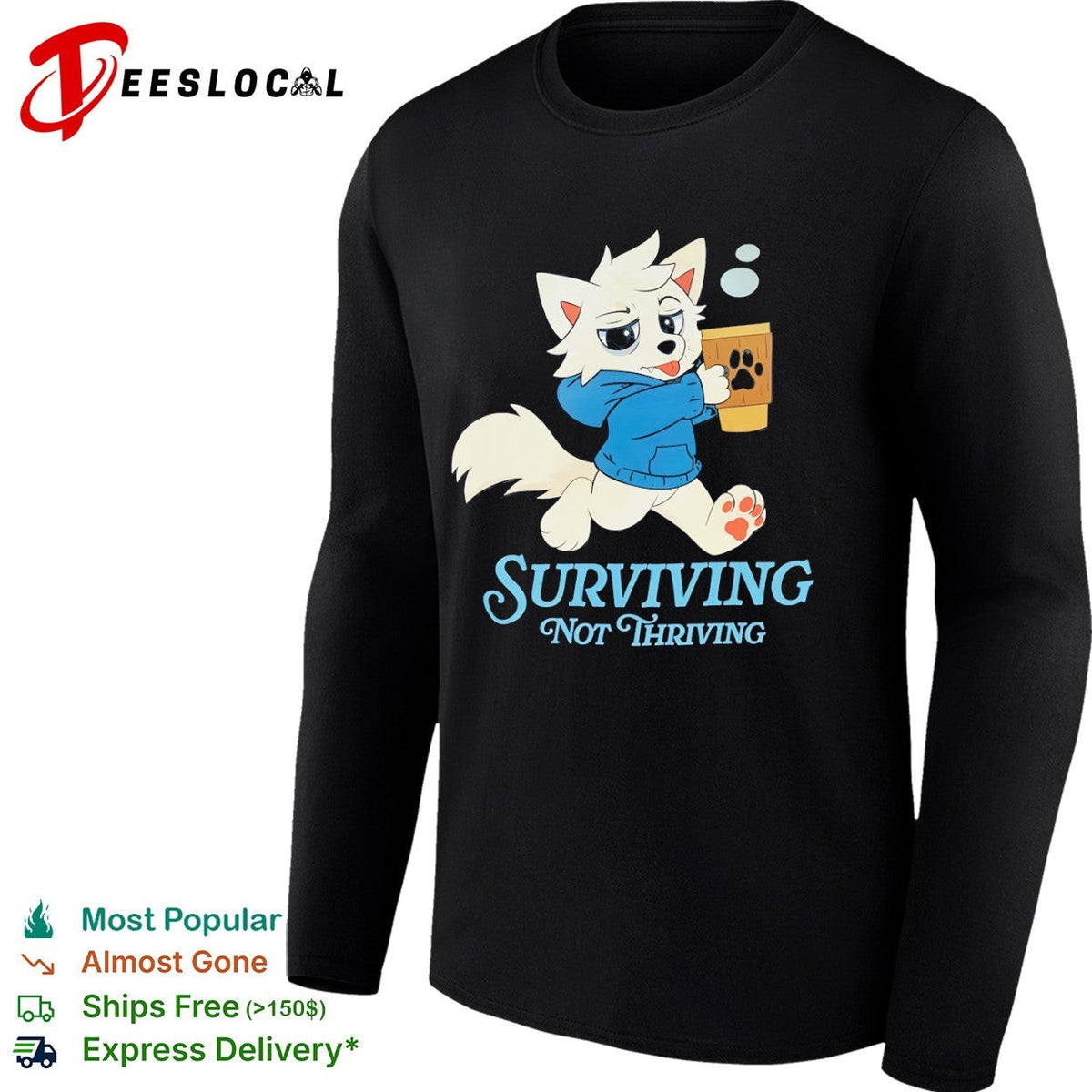 Surviving not Thriving furry shirt Unisex