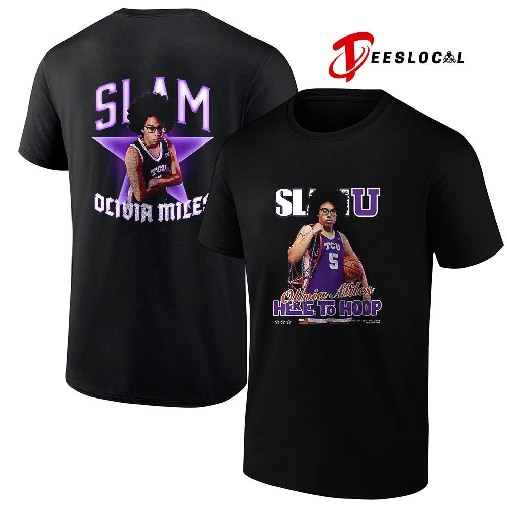 TCU Horned Frogs SLAM Olivia Miles here to hoop graphic shirt Unisex