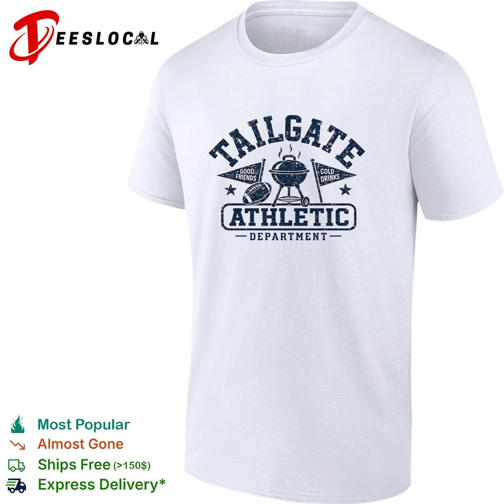 Tailgate athletic department good friends cold drinks shirt Unisex