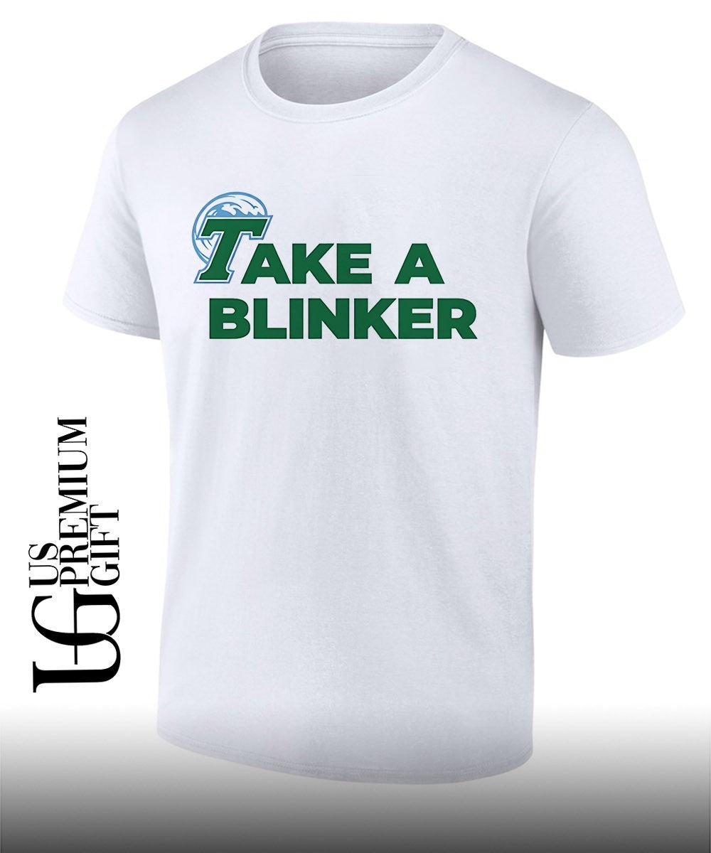 Take A Blinker Stoner Humor Cannabis shirt Unisex