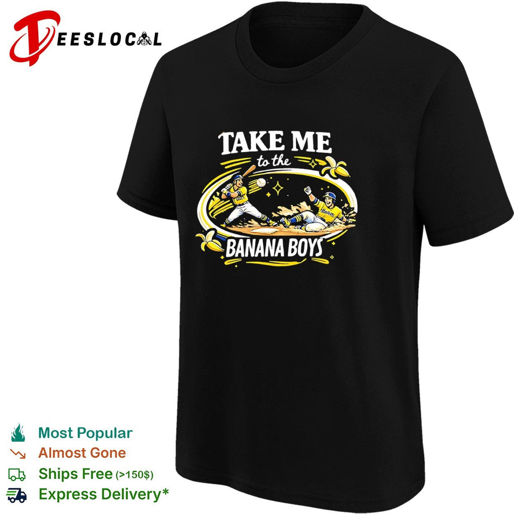 Take Me to the Banana Boys baseball shirt Unisex