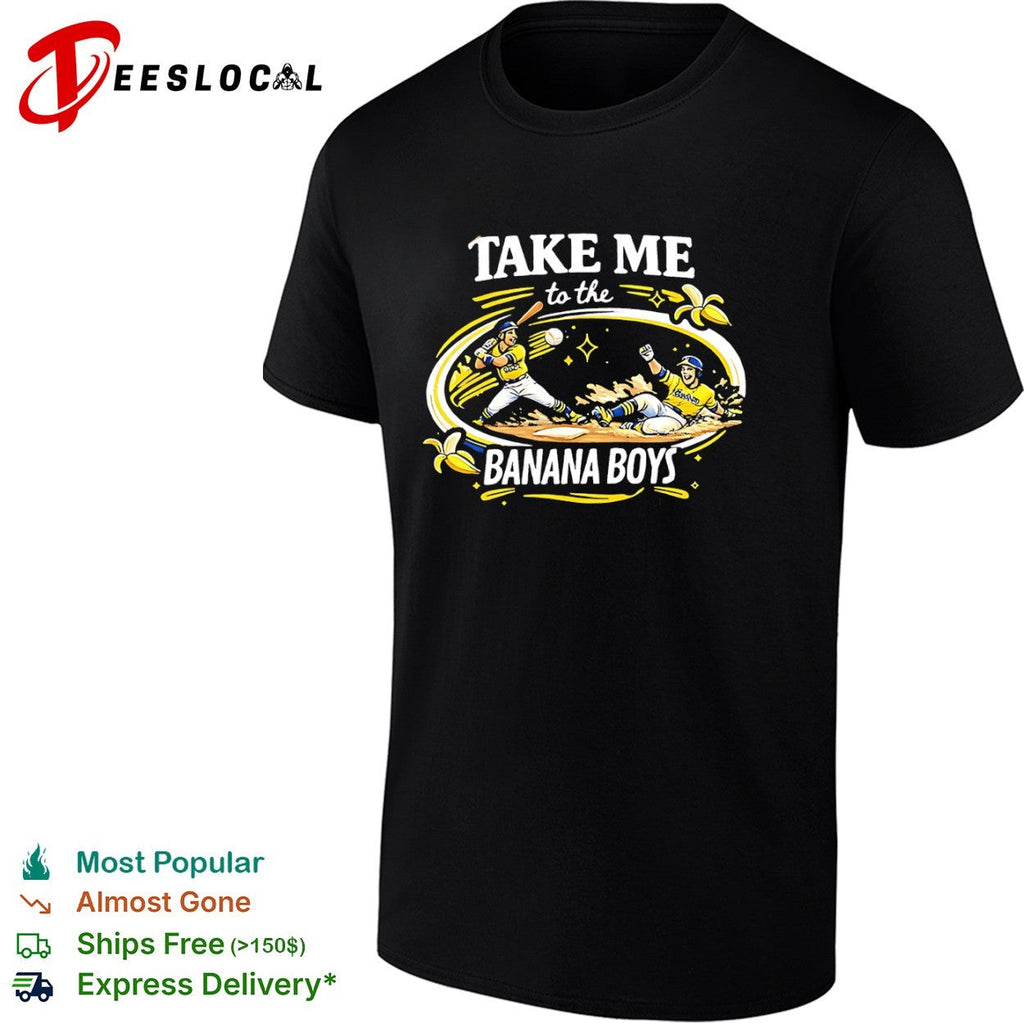 Take Me to the Banana Boys baseball shirt Unisex