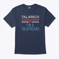 Talarico I’m A Talafreako James Talarico 2026 Shirt Unisex