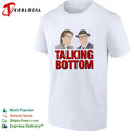Talking Bottom Rick Dalton Cliff Booth Once Upon a Time in Hollywood shirt Unisex