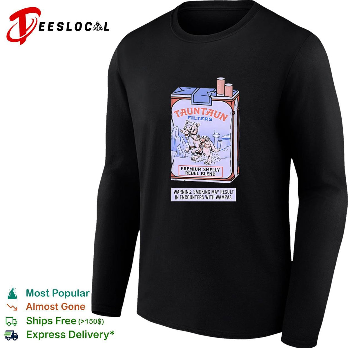 Tauntaun Filters Cigarettes warning smoking may result in encounters with wampas shirt Unisex