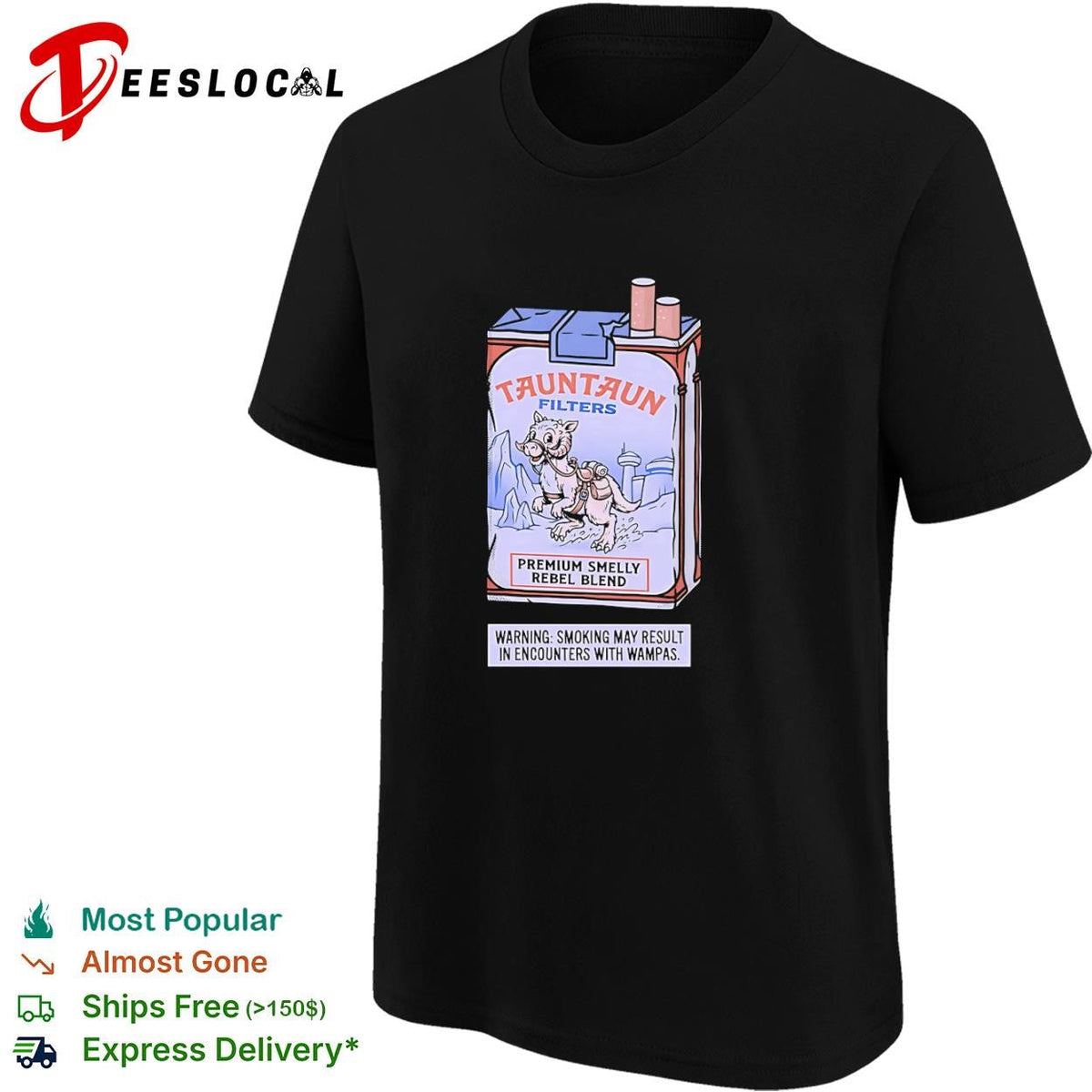 Tauntaun Filters Cigarettes warning smoking may result in encounters with wampas shirt Unisex
