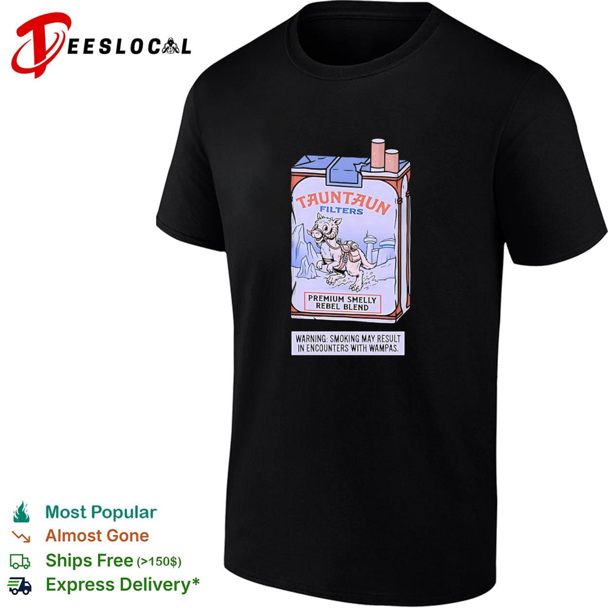 Tauntaun Filters Cigarettes warning smoking may result in encounters with wampas shirt Unisex