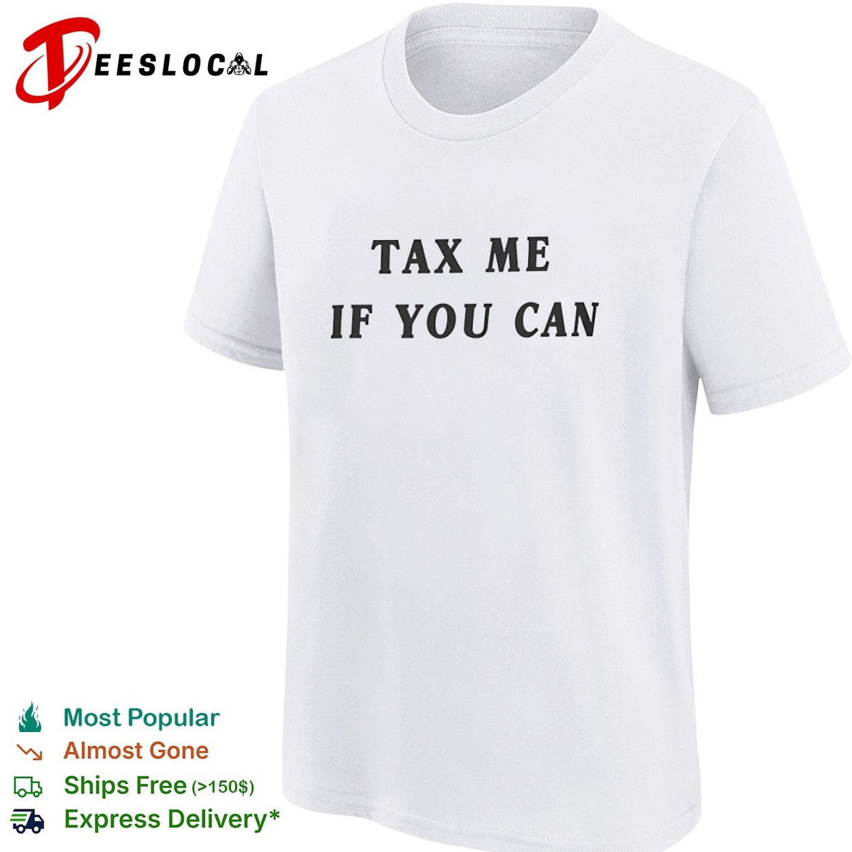Tax me if you can shirt Unisex