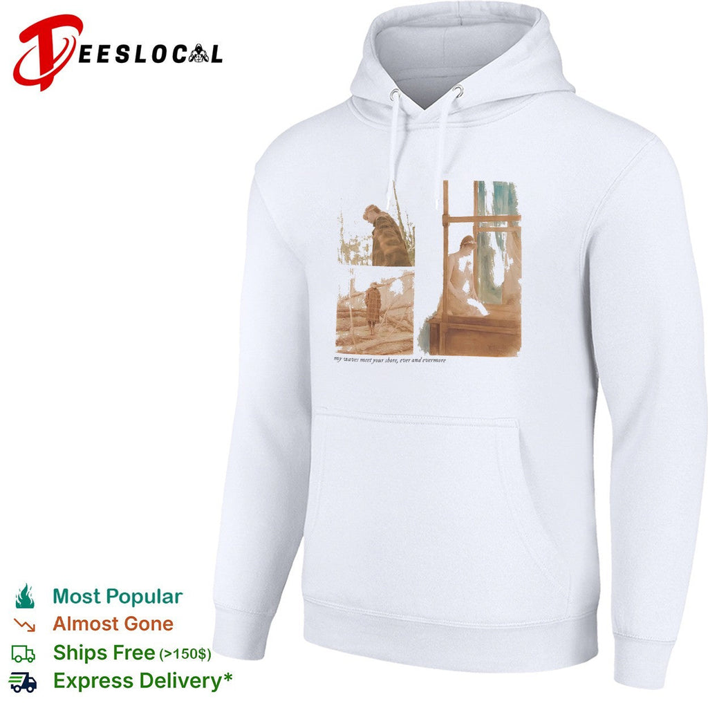 Taylor evermore my waves meet your shore ever and evermore concert shirt Unisex