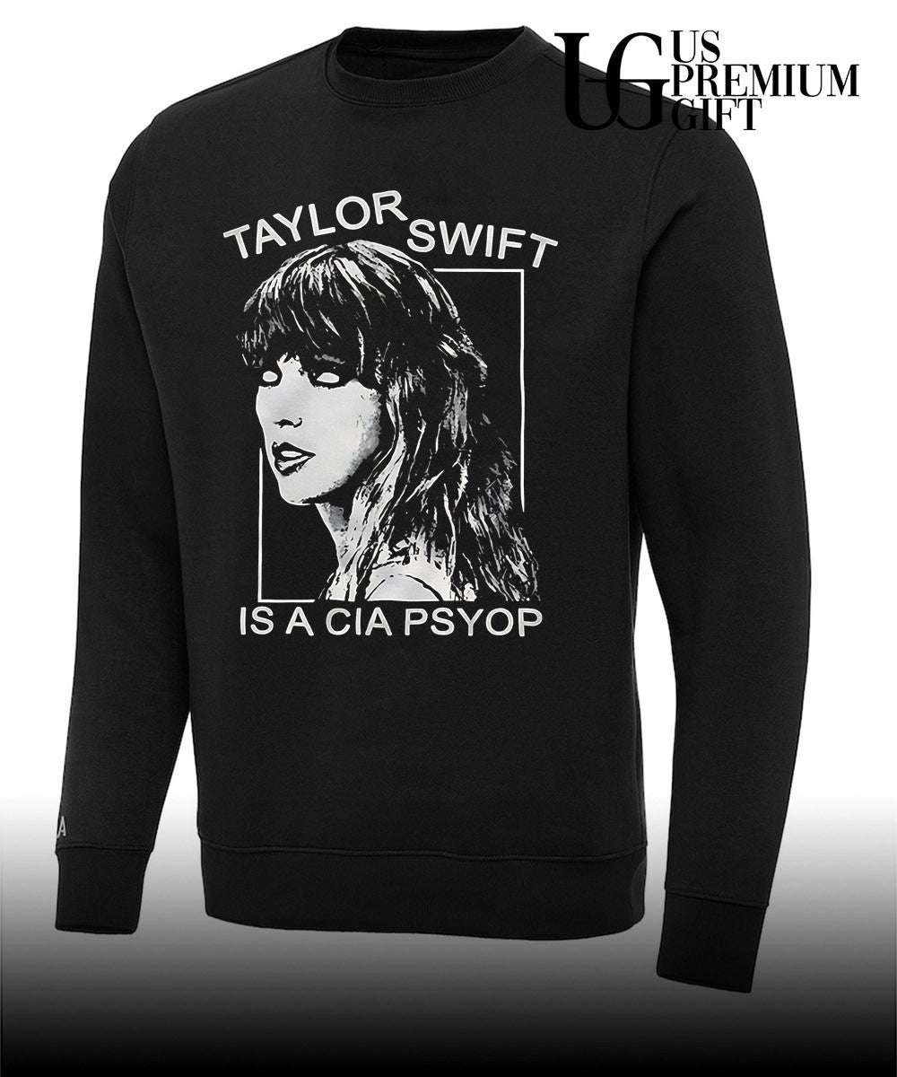 Taylor is a CIA Psyop shirt Unisex