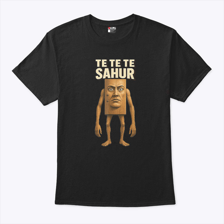 Te Te Te Sahur Italian Brainrot Meme T Shirt Unisex