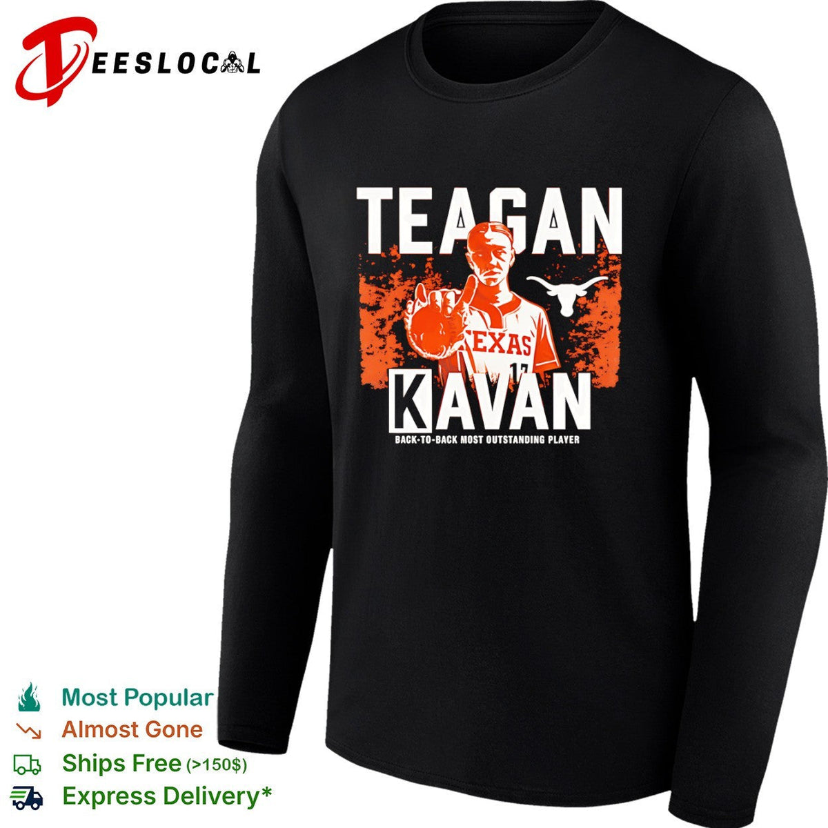 Teagan Kavan Texas Longhorns NCAA Back to Back Most Outstanding Player shirt Unisex