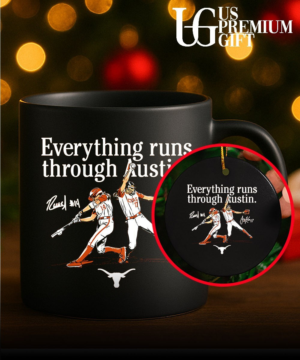 Teagan Kavan and Reese Atwood Everything Runs Through Austin Texas Longhorns Softball signature shirt