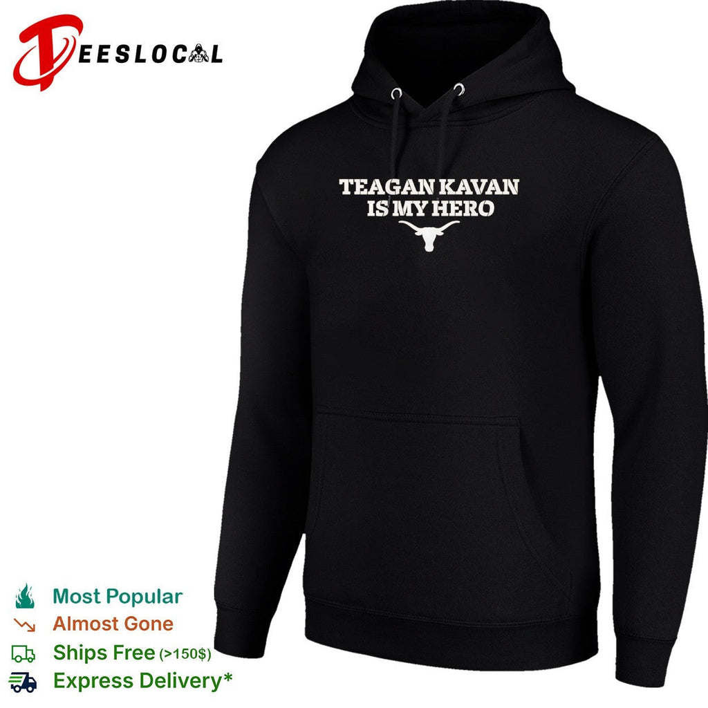 Teagan Kavan is my hero Texas Longhorns shirt Unisex