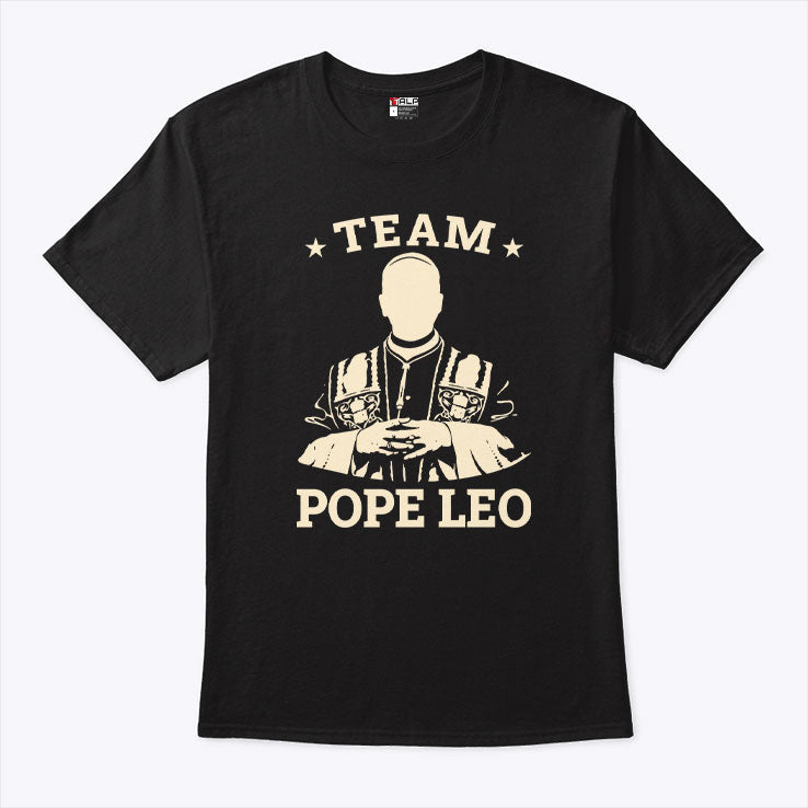 Team Pope Leo XIV T Shirt Unisex