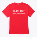 Team TERF Adult Human Female T Shirt Unisex