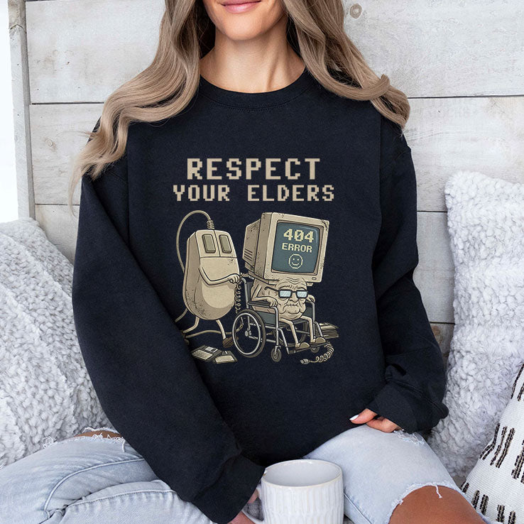 Tech 404 Error Hilarious Respect Your Elders T Shirt Unisex