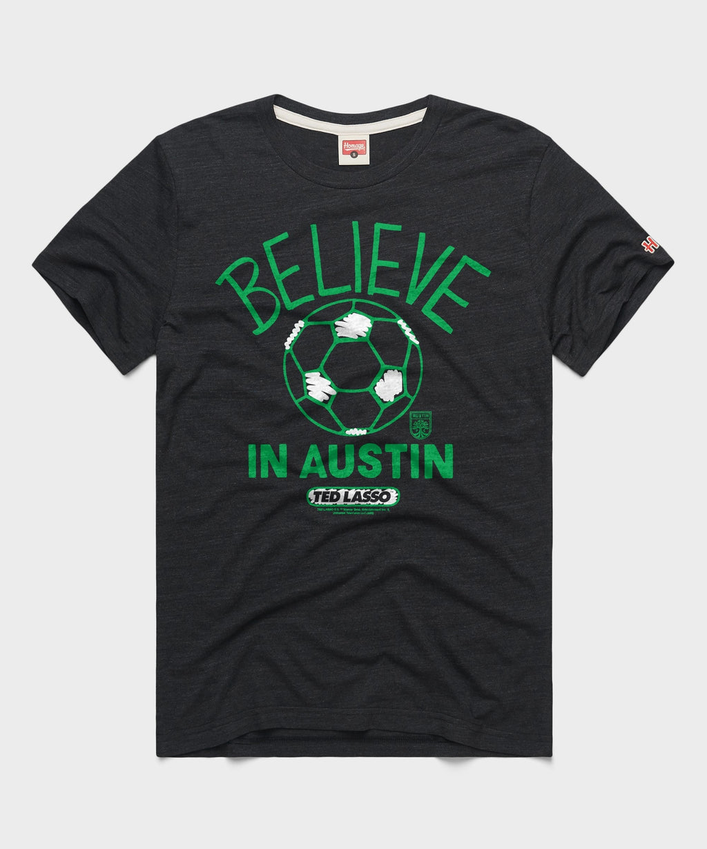 Ted Lasso Believe x Austin FC Unisex
