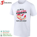 Tell me it’s just a dog and I’ll tell you you’re just an idiot shirt Unisex
