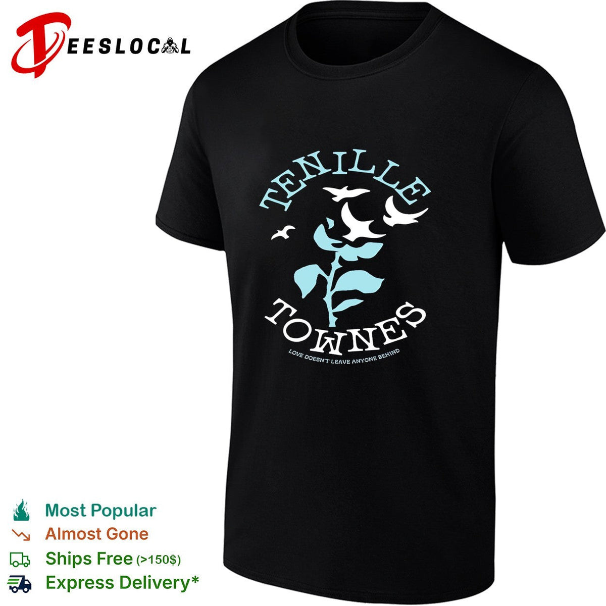 Tenille Townes Love Doesn’t Leaven Anyone Behind shirt Unisex