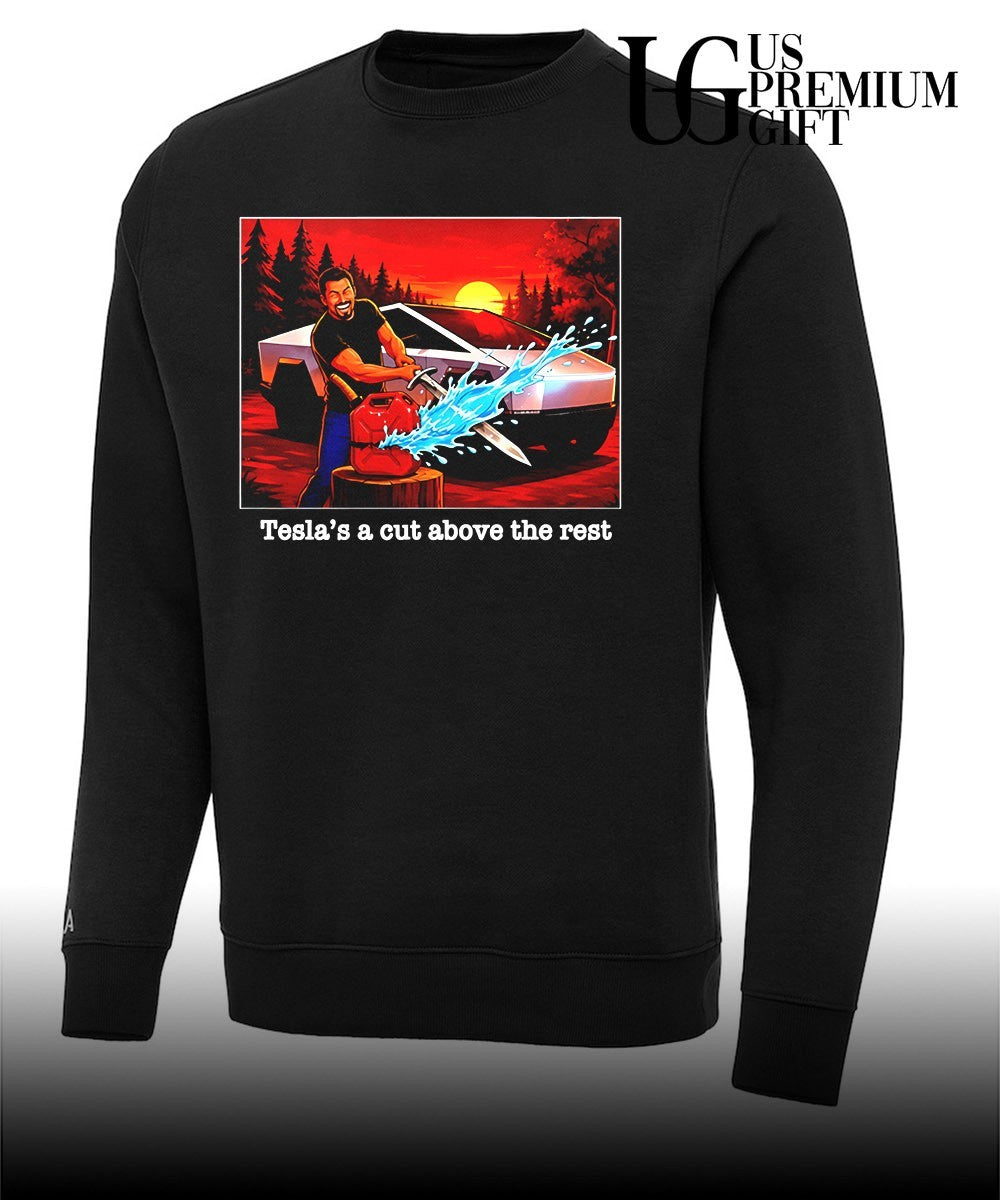 Tesla’s A Cut Above The Rest shirt Unisex