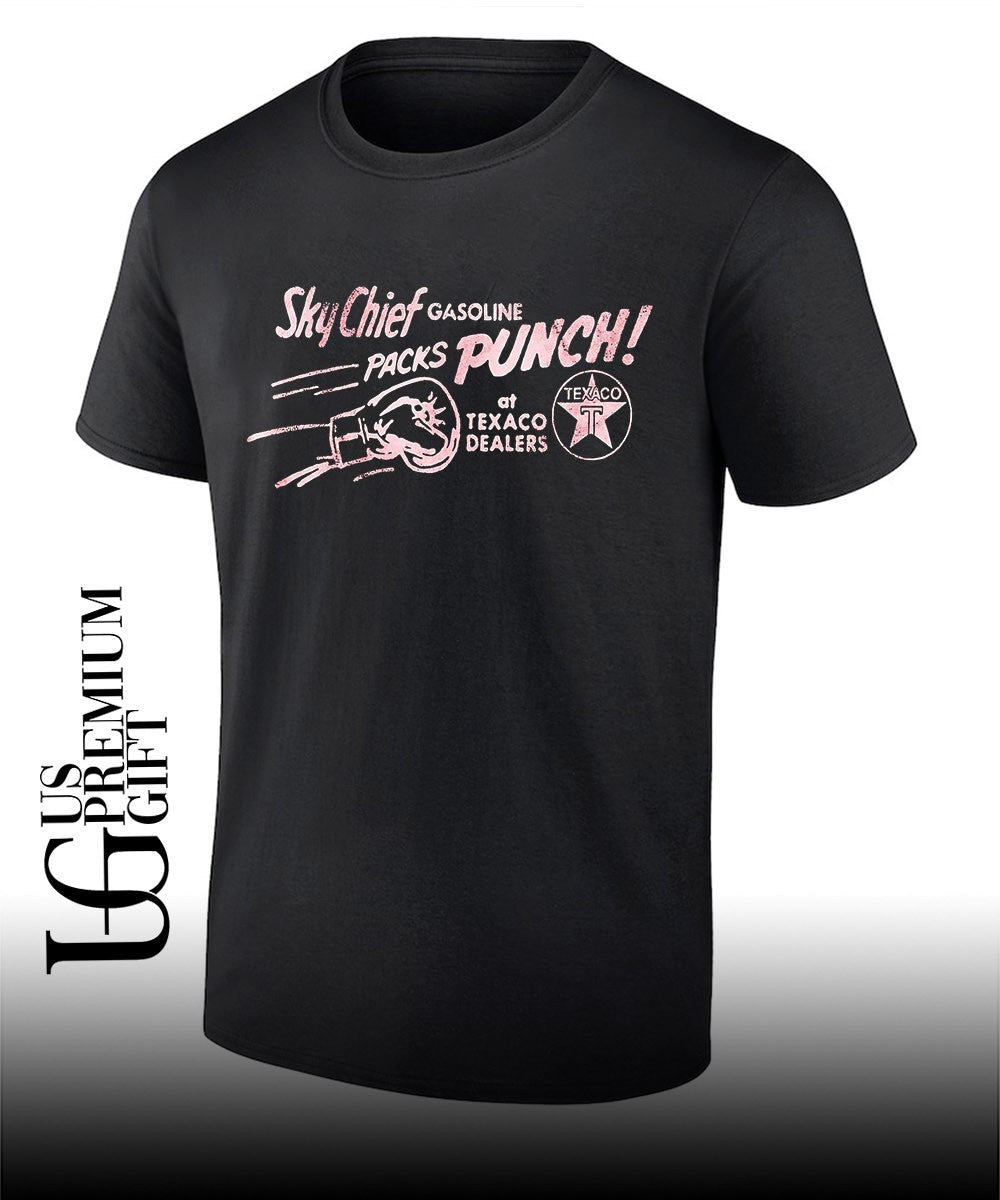 Texaco Sky Chief Gasoline Packs Punch at Dealers shirt Unisex
