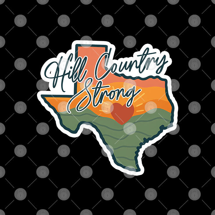 Texas Hill Country Strong T Shirt Unisex
