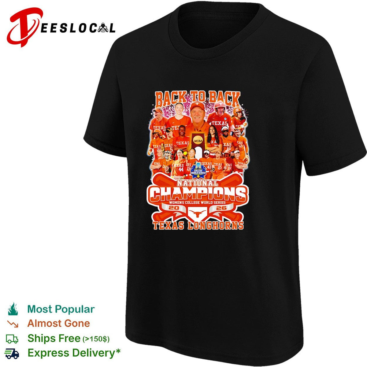 Texas Longhorns Back to Back National Champions Womens College World Series shirt Unisex