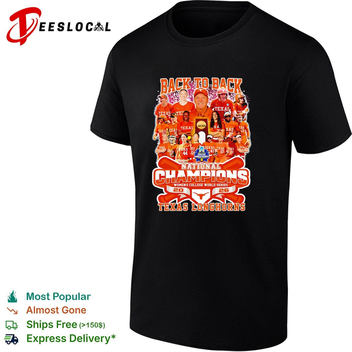 Texas Longhorns Back to Back National Champions Womens College World Series shirt Unisex