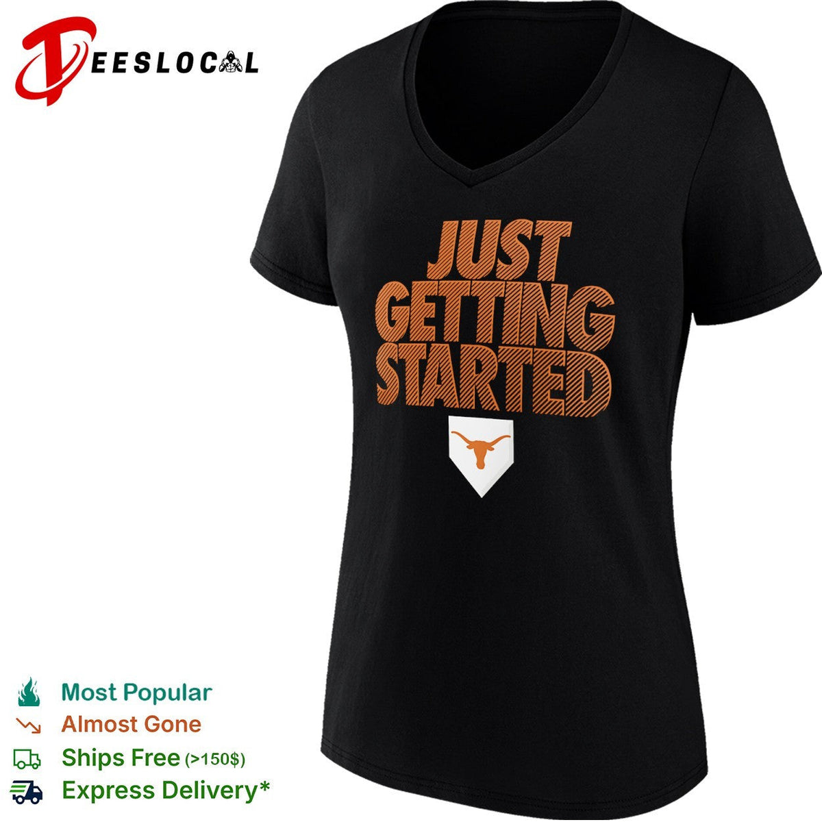 Texas Longhorns Just Getting Started NCAA baseball shirt Unisex