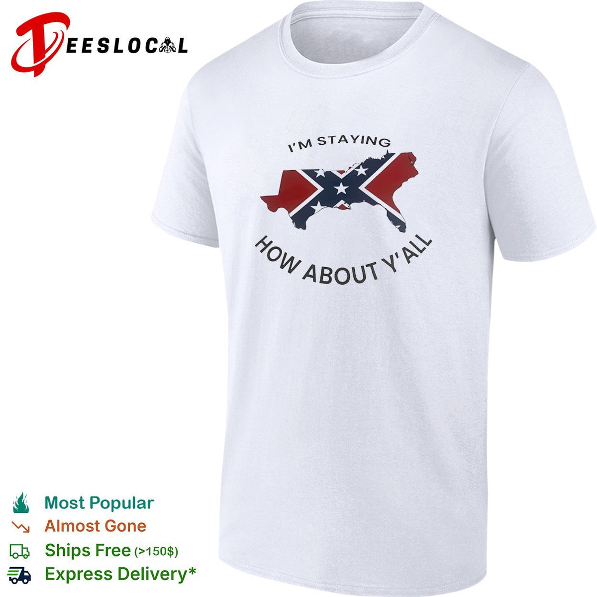 Texas confederate flag I’m staying how about y’all shirt Unisex
