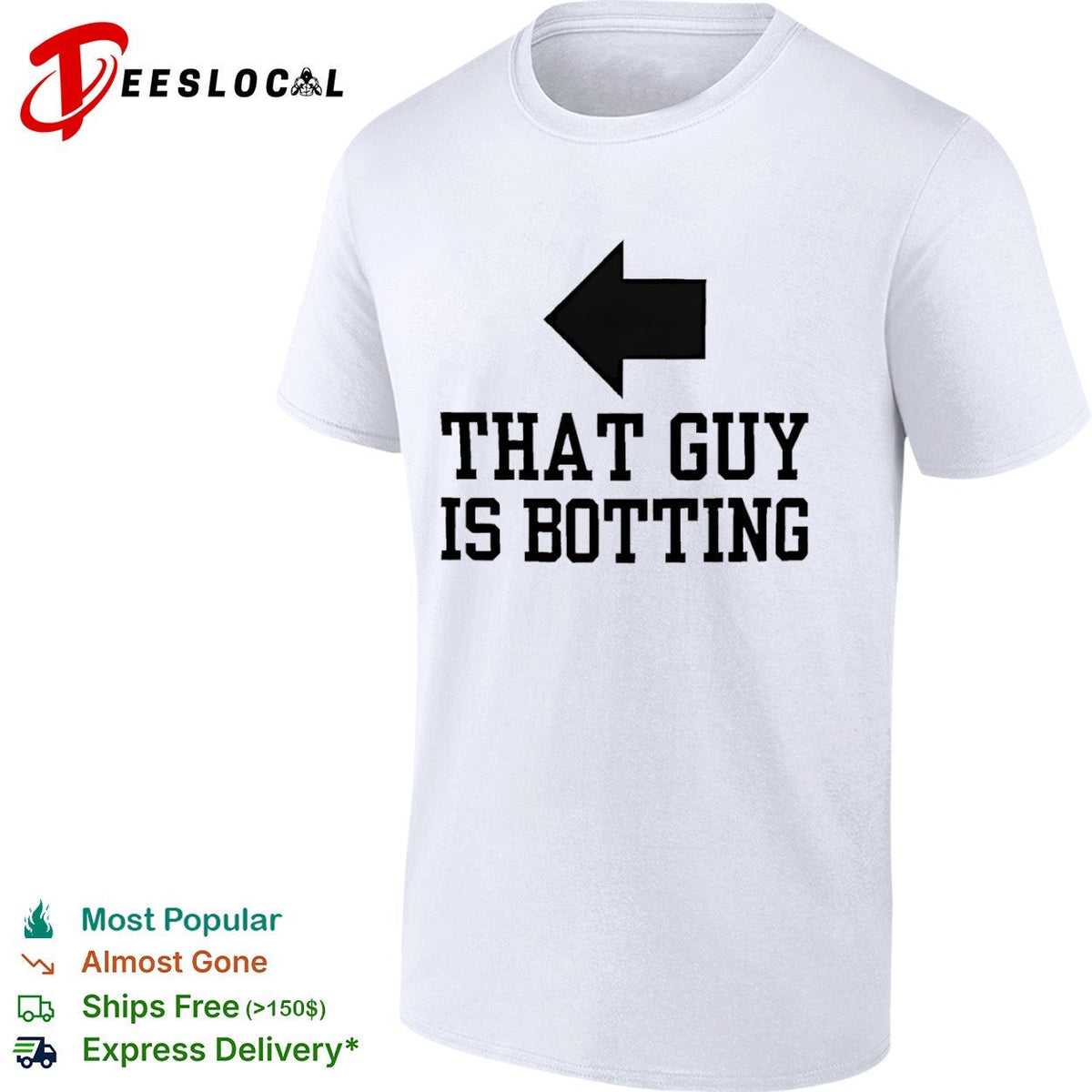 That guy is botting shirt Unisex