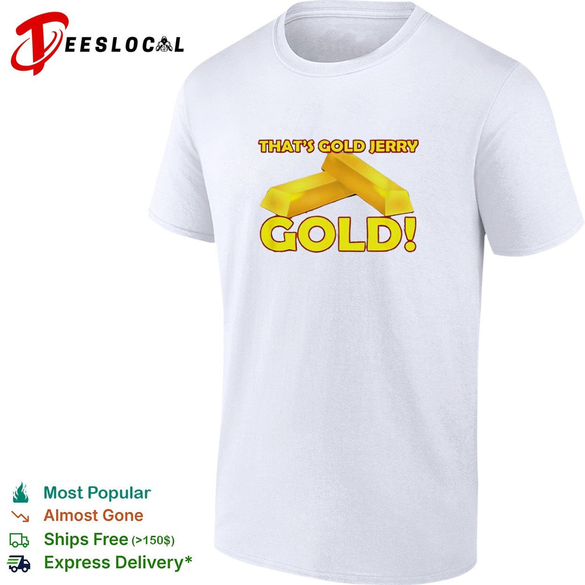 That is gold Jerry gold Seinfeld shirt Unisex