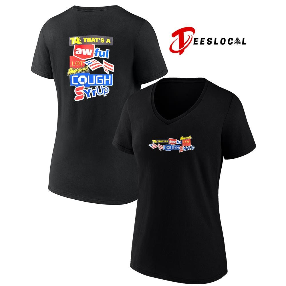 That’s a awful lot cough syrup bank graphic shirt Unisex
