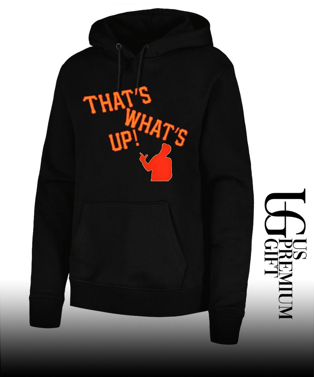 That’s what’s up shirt Unisex