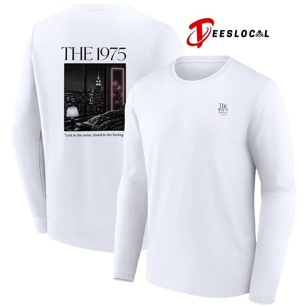 The 1975 lost in the noise found in the feeling shirt Unisex