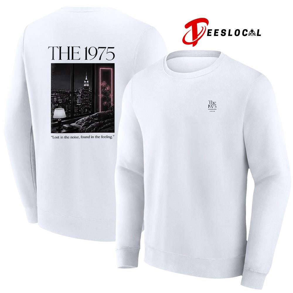 The 1975 lost in the noise found in the feeling shirt Unisex