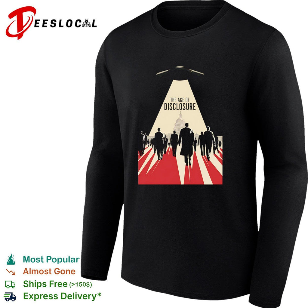 The Age of Disclosure UFO Alien shirt Unisex