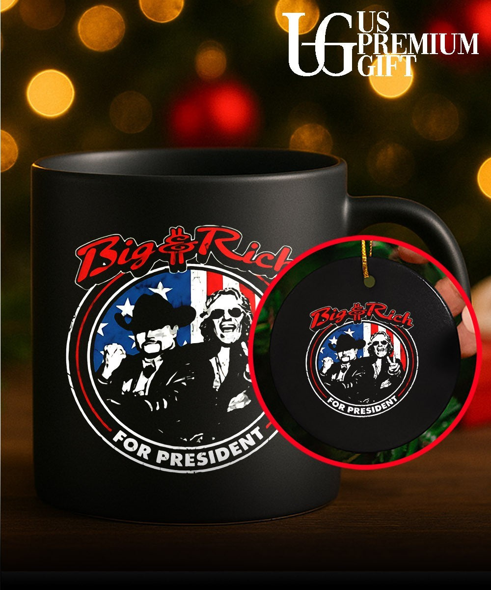 The Big and Rich For President shirt Unisex