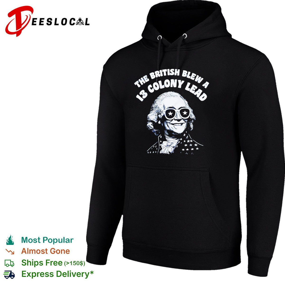 The British Blew a 13 Colony Lead George Washington American Independence shirt Unisex