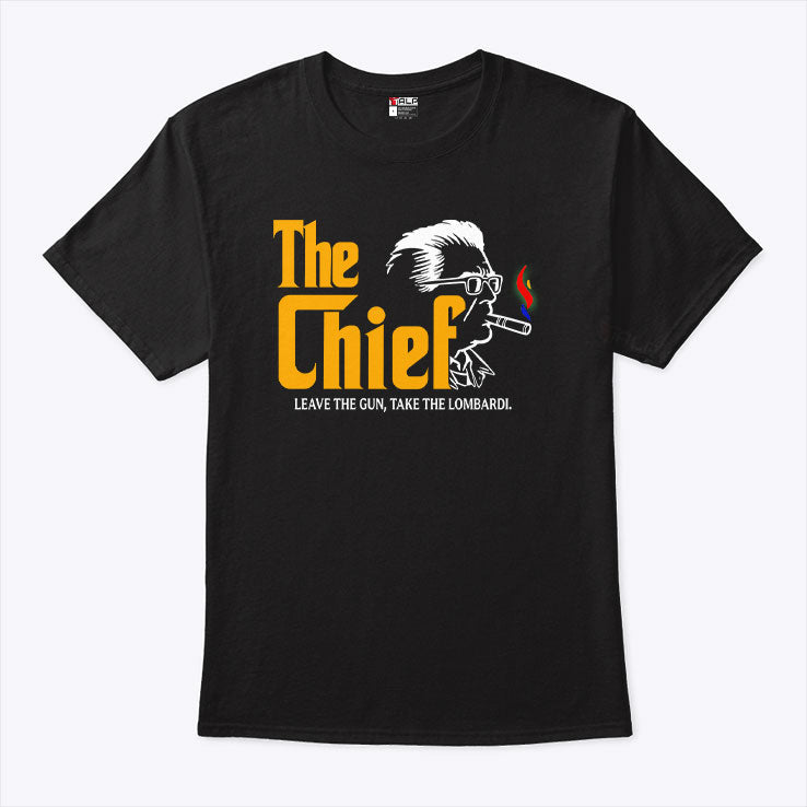The Chief Leave The Gun Take The Lombardi T Shirt Unisex
