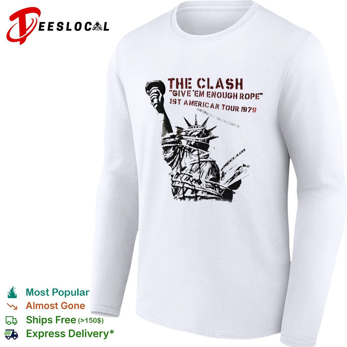 The Clash Give em Enough Rope 1st American Tour 1979 Statue of Liberty band shirt Unisex