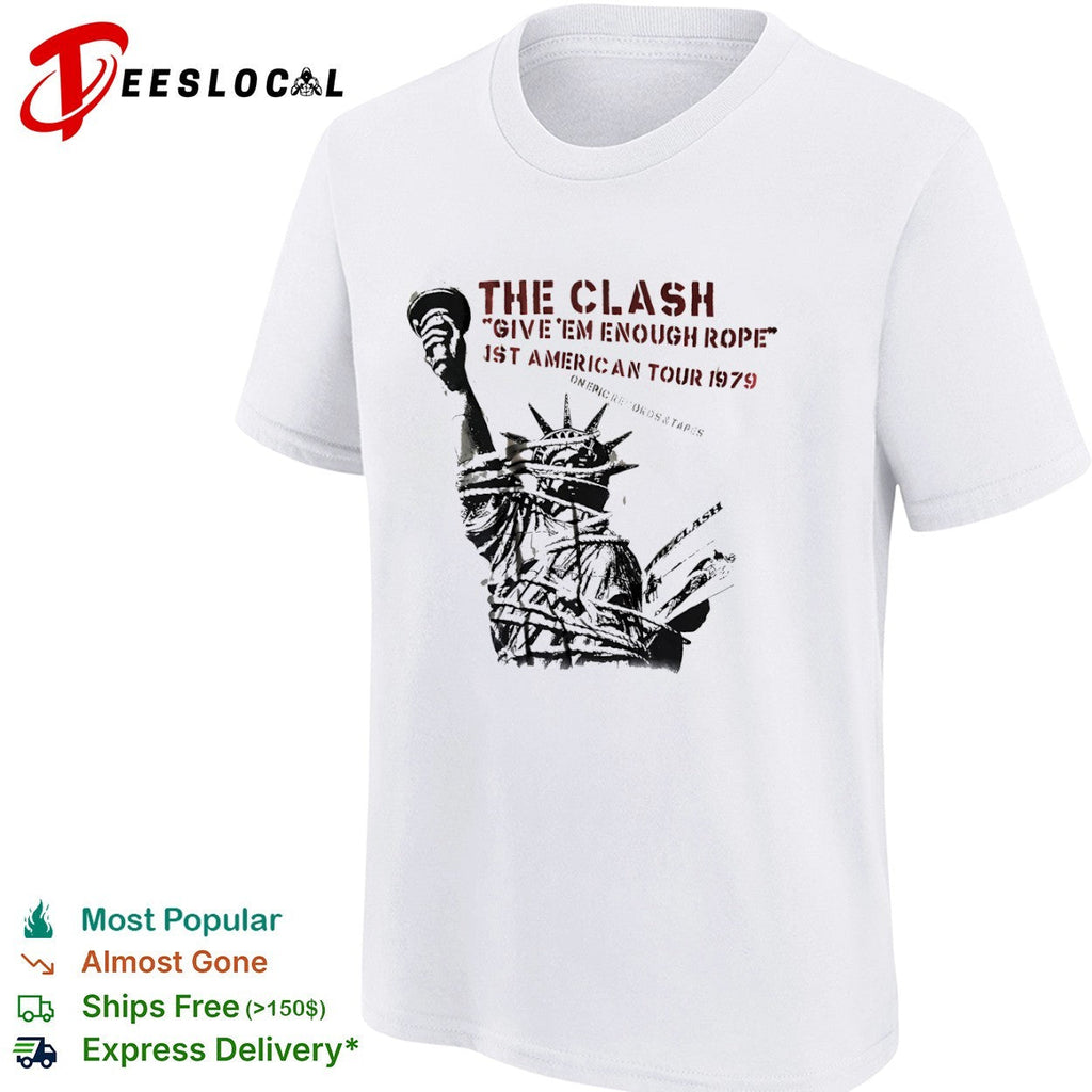 The Clash Give em Enough Rope 1st American Tour 1979 Statue of Liberty band shirt Unisex