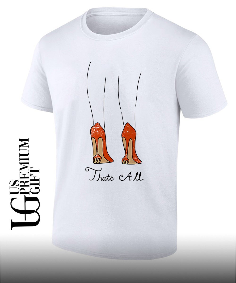 The Devil wears 2 That’s All Heels shirt Unisex
