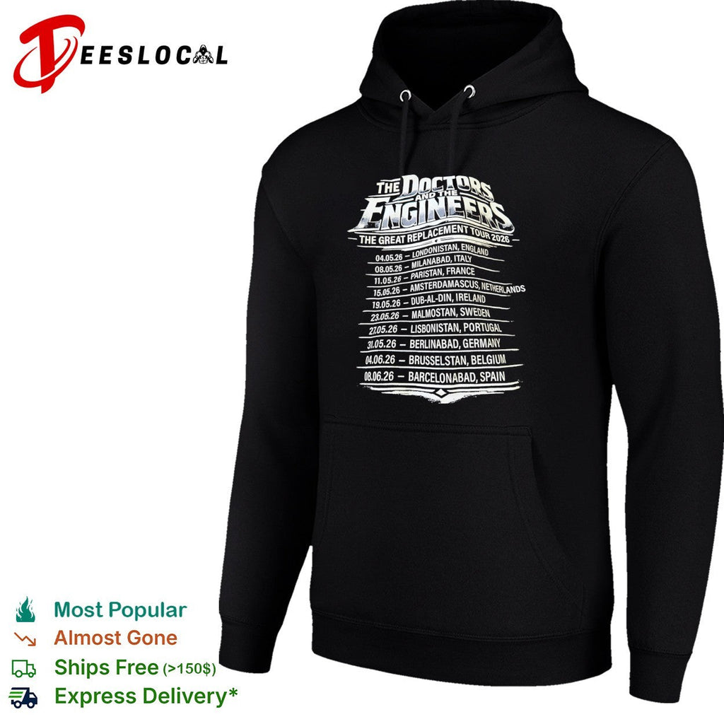 The Doctors and the Engineers The Great Replacement Tour 2026 Londonistan shirt Unisex