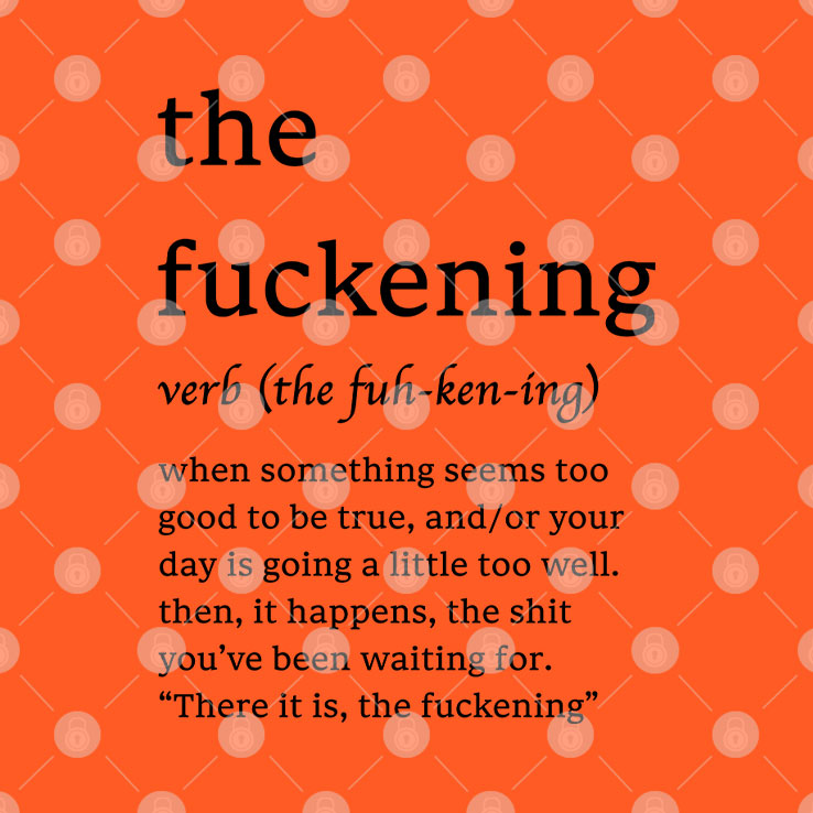 The Fuckening The Fuh-Ken-Ing Verb T Shirt Unisex