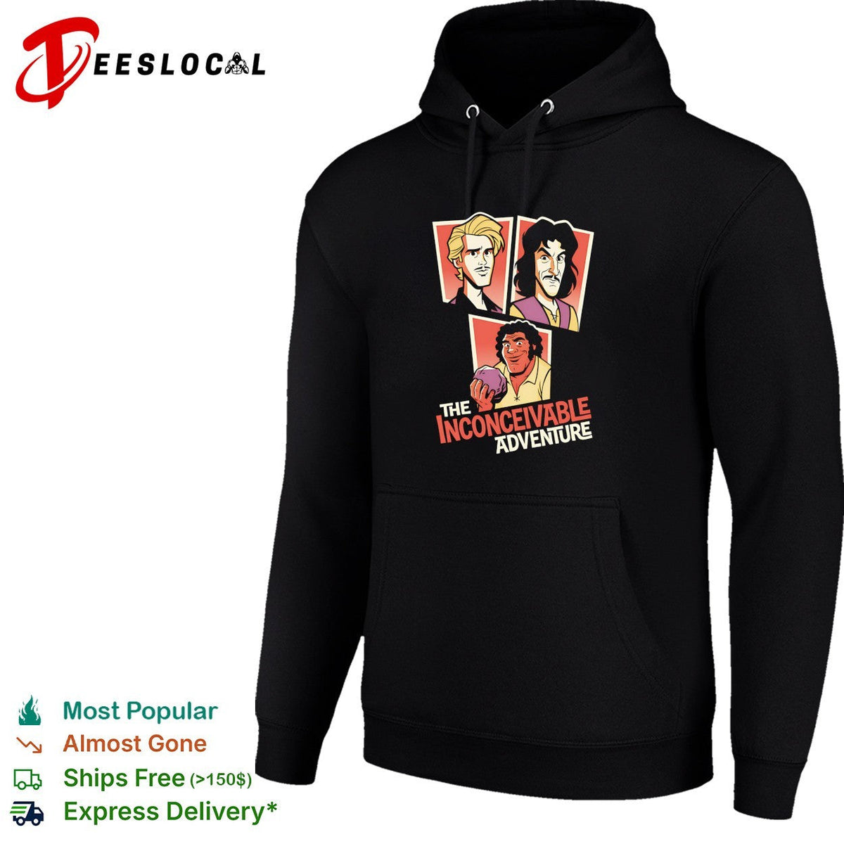 The Inconceivable Adventure Westley Inigo Montoya Fezzik The Princess Bride shirt Unisex
