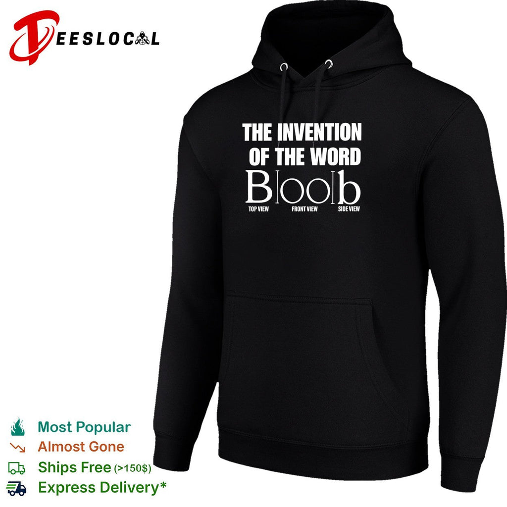 The Invention of the Word Boob wordplay shirt Unisex