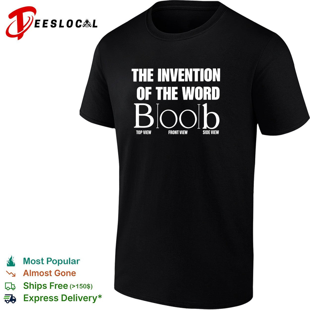 The Invention of the Word Boob wordplay shirt Unisex
